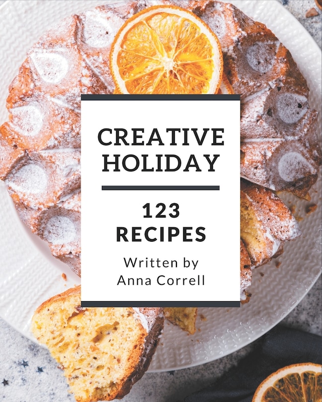Front cover_123 Creative Holiday Recipes