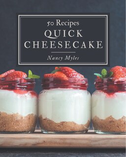Front cover_50 Quick Cheesecake Recipes