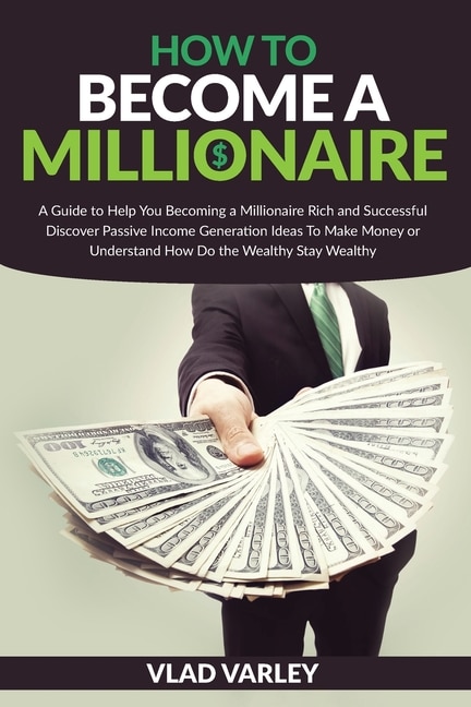 Front cover_How To Become A Millionaire