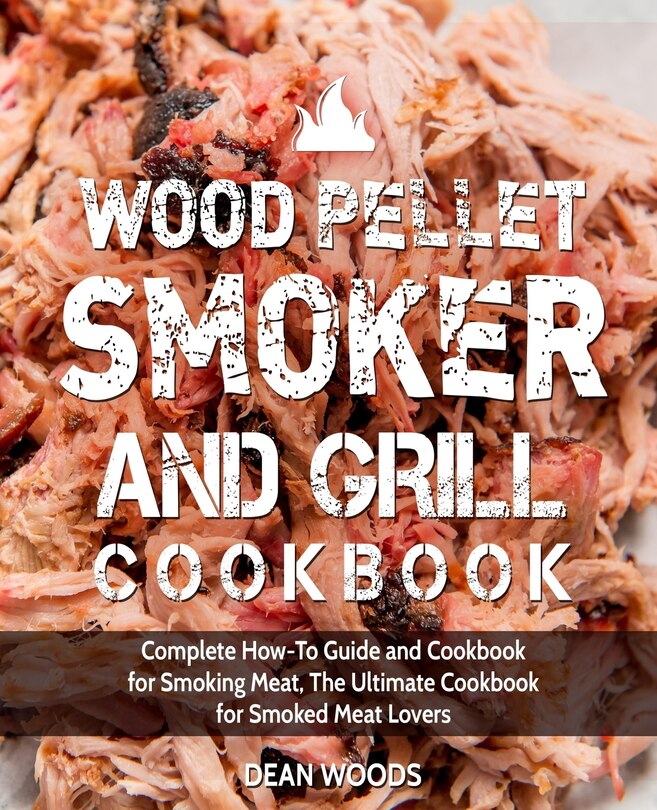 Front cover_Wood Pellet Smoker and Grill Cookbook