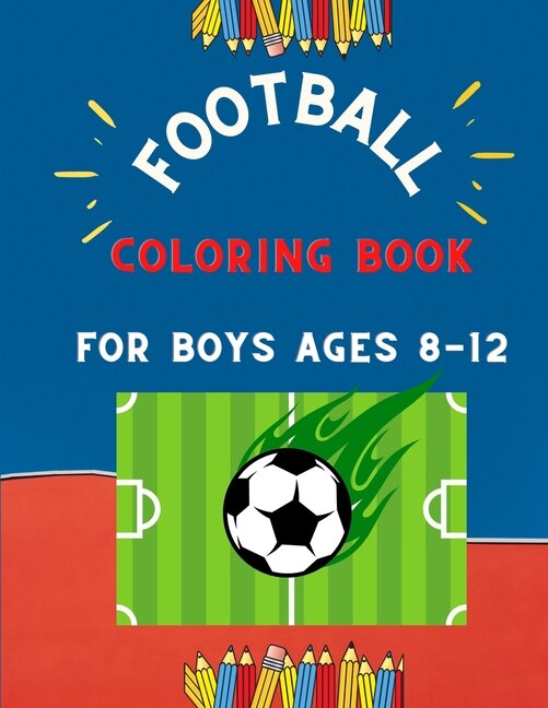 Front cover_Football coloring book for boys ages 8-12
