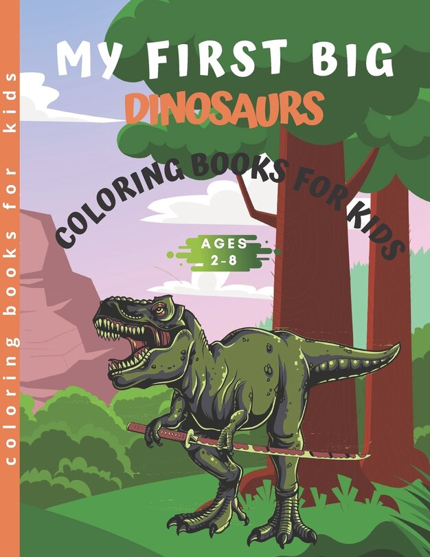 Couverture_My first big Dinosaur coloring books for kids ages 2-8