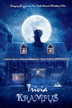 Krampus Trivia: Amazing Quizzes and Fun Facts Around Christmas Film: Gift for Christmas