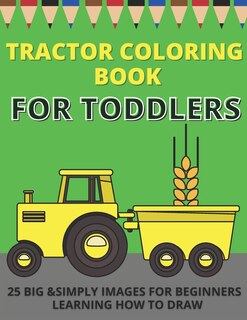 Front cover_Tractor Coloring Book For Toddlers
