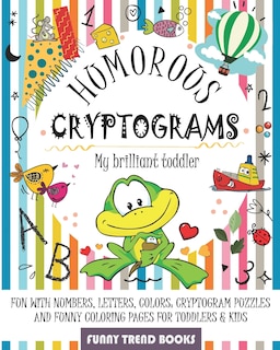 Front cover_Humorous Cryptograms - My Brilliant Toddler