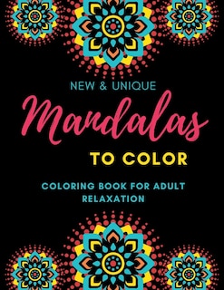 Couverture_Mandalas To Color Coloring Book For Adults Relaxation