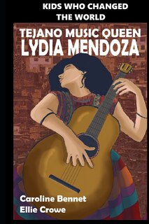Couverture_Tejano Music Queen Lydia Mendoza