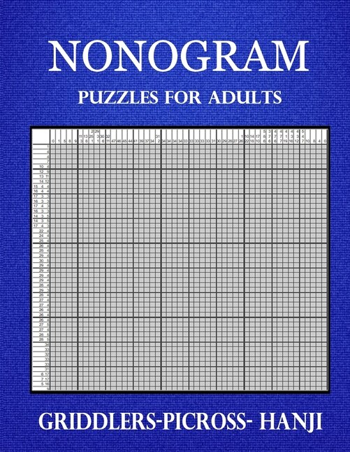 Nonogram puzzles for adults, Griddlers- Picross- Hanji: 20 Nonograms with solution - Size 8,5x11