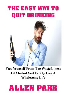 Couverture_The Easy Way to Quit Drinking