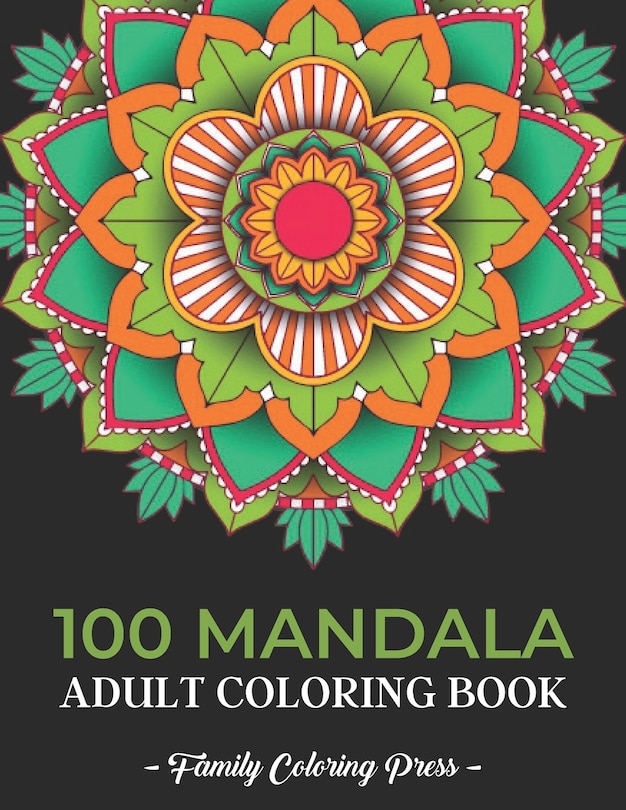 Couverture_100 Mandala Adult Coloring Book