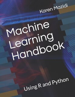 Front cover_Machine Learning Handbook