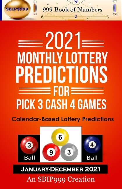 Front cover_2021 Monthly Lottery Predictions For Pick 3 Cash 4 Games