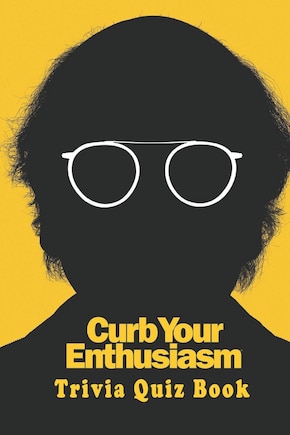 Curb Your Enthusiasm: Trivia Quiz Book