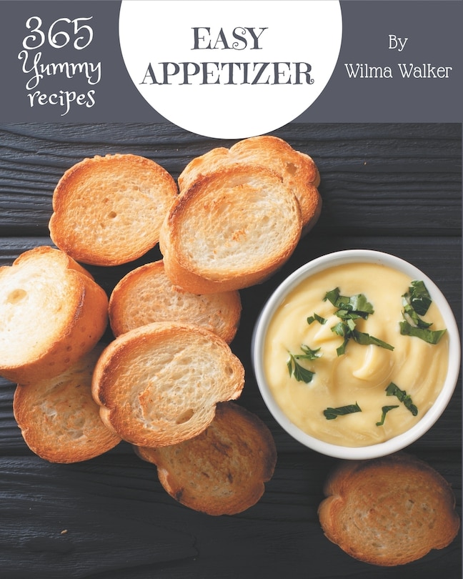 Couverture_365 Yummy Easy Appetizer Recipes