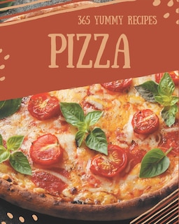 Couverture_365 Yummy Pizza Recipes