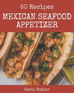 Front cover_50 Mexican Seafood Appetizer Recipes