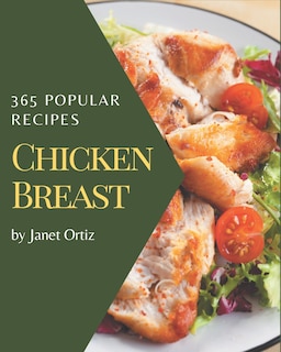 Front cover_365 Popular Chicken Breast Recipes