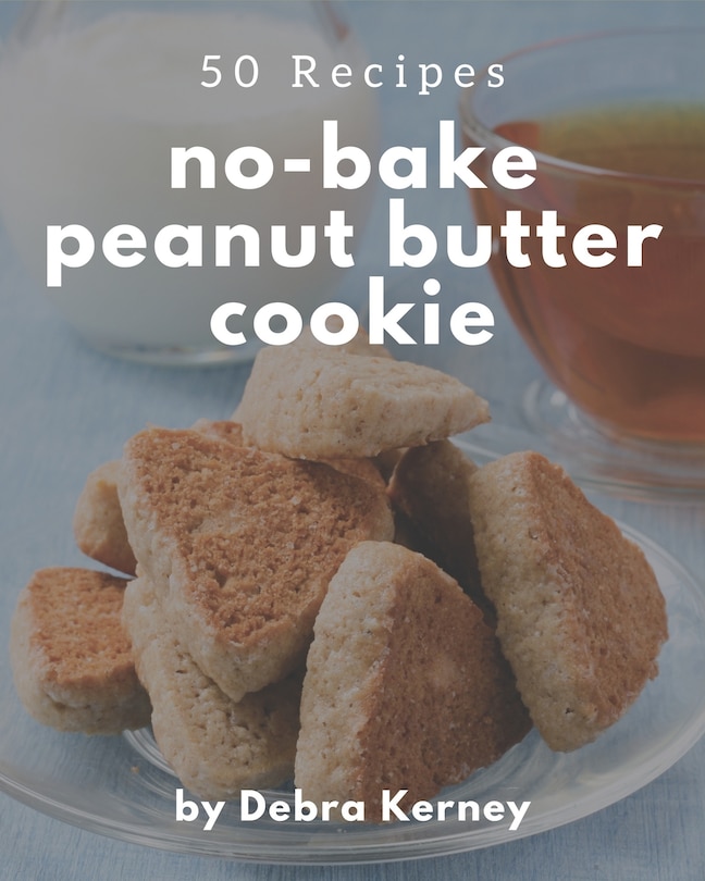 Couverture_50 No-Bake Peanut Butter Cookie Recipes