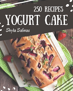 Couverture_250 Yogurt Cake Recipes