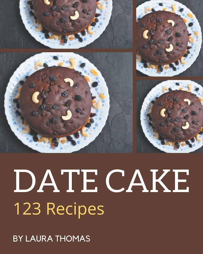 Couverture_123 Date Cake Recipes