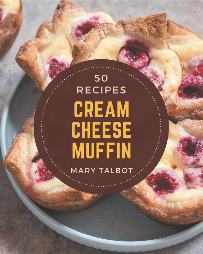 Front cover_50 Cream Cheese Muffin Recipes