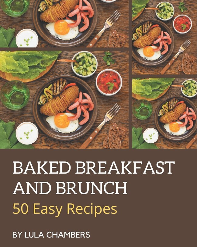 Couverture_50 Easy Baked Breakfast and Brunch Recipes