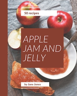 Couverture_50 Apple Jam and Jelly Recipes