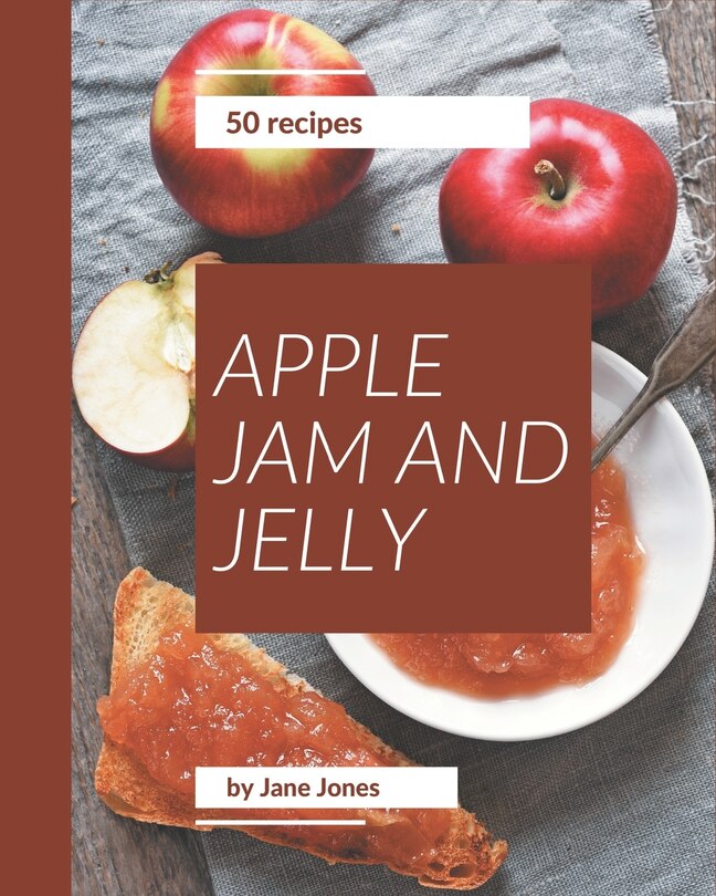 Couverture_50 Apple Jam and Jelly Recipes
