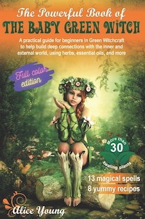 Front cover_The Powerful Book Of The Baby Green Witch