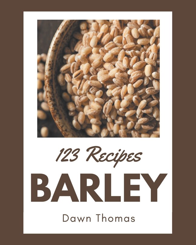 Couverture_123 Barley Recipes