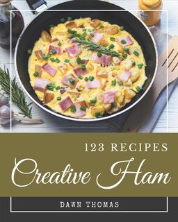 Front cover_123 Creative Ham Recipes