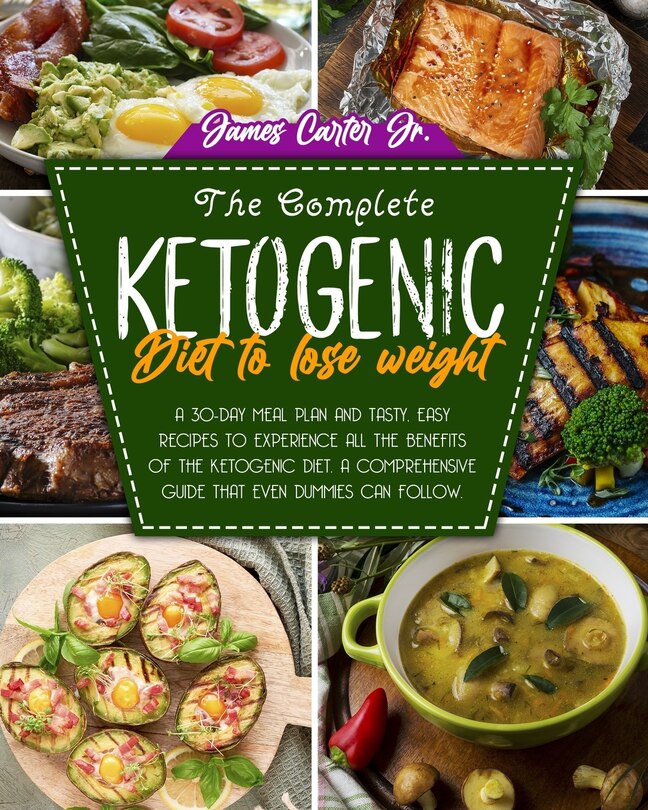 Front cover_The Complete Ketogenic Diet to Lose Weight