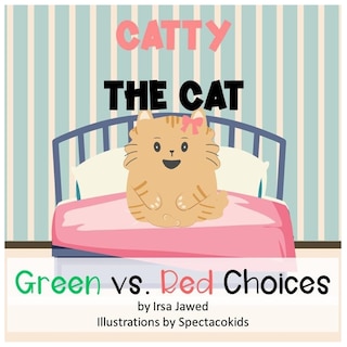 Front cover_Catty The Cat Green Vs. Red Choices