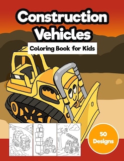 Front cover_Construction Vehicles Coloring Book for Kids
