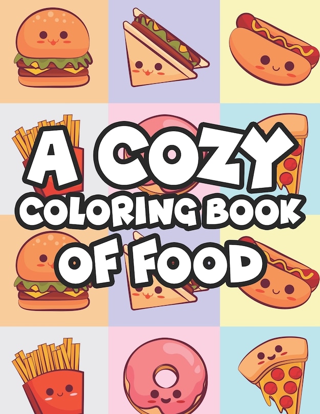 Front cover_A Cozy Coloring Book Of Food