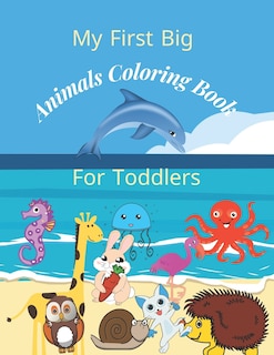 Couverture_My first big animals coloring book for toddlers