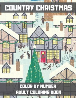 Couverture_Country Christmas Color By Number Adult Coloring Book