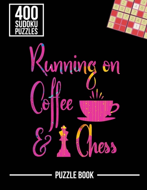 Couverture_Running on Coffee and Chess Sudoku Exercise Both Sides of the Brain Puzzle Book