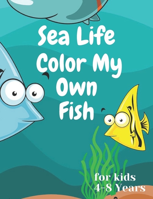 Front cover_sea life color my own fish