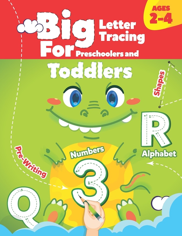 Front cover_BIG Letter Tracing for Preschoolers and Toddlers ages 2-4
