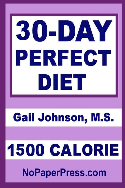 Front cover_30-Day Perfect Diet - 1500 Calorie