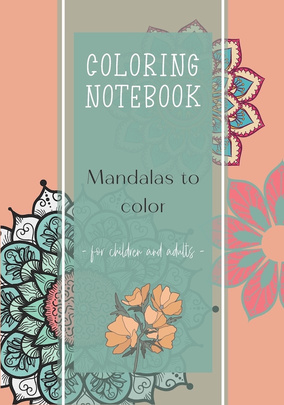Couverture_Coloring notebook - Mandalas to color- for children and adults
