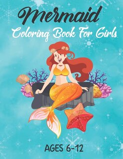 Couverture_Mermaid Coloring Book For Girls Ages 6-12