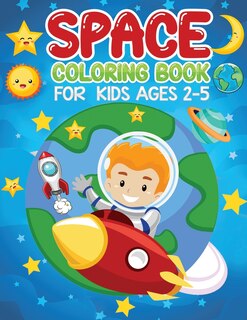 Front cover_space coloring book for kids ages 2-5