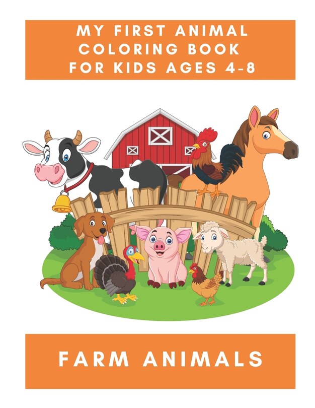 Couverture_My First Animal Coloring Book for Kids Ages 4-8 Farm Animals