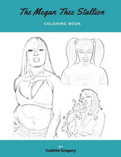The Megan Thee Stallion Coloring Book