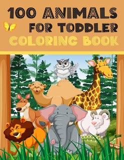 Couverture_100 Animals for Toddler Coloring Book