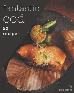Couverture_50 Fantastic Cod Recipes