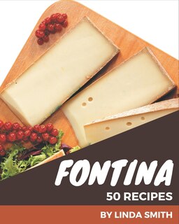 Front cover_50 Fontina Recipes