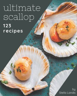 Couverture_123 Ultimate Scallop Recipes